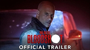 Watch the First Official Trailer for Vin Diesel's BLOODSHOT - In Theaters February 21, 2020