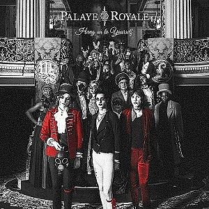 Palaye Royale Premiere Video For Brand New Track 'Hang On To Yourself'