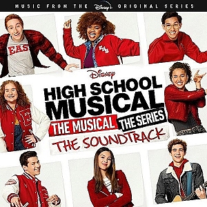 High School Musical: The Musical: The Series! The Songs, The Soundtrack Are Coming!