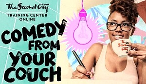 The Second City Brings Comedy to Your Couch - The Second City Brings Comedy to Your Couch