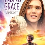 Vision Films Presents the Touching Film That Celebrates Family and Hope, FINDING GRACE