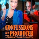 "Confessions of a Producer" with Clare Grant and Steve Barrett Premieres on Amazon Prime / Instant Video