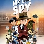 Family Animation "Agathe-Christine: Next Door Spy" Receives U.S. Digital Release