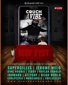 Dungeon Forward Presents Couch A Vibe Festival May 21, 2020