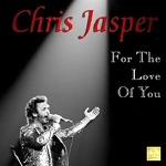 Gold City Music Announces a New CD Release by Former Isley Brother Chris Jasper "For the Love of You"