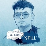 12x Grammy Award Nominee, Lil Eddie, Releases Timely New Single, "Still"