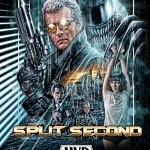SPLIT SECOND Starring Rutger Hauer Makes Its Long-Awaited Debut On Blu-ray Via MVD REWIND COLLECTION