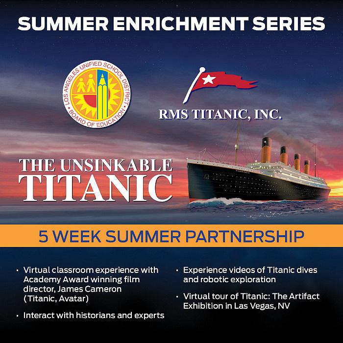 RMS Titanic, Inc. to Launch New Educational Programming Partnership With Los Angeles United School District to Include Virtual Titanic Programming