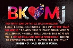 Spike Lee Commemorates Michael Jackson's Birthday With "They Don't Care About Us (2020)" Short Film Using Footage From Global Protests Over Racial Inequality
