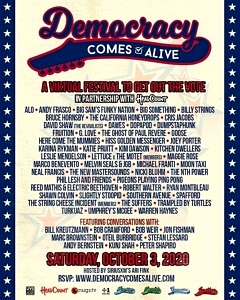 Democracy Comes Alive, a One-Day Virtual Music Festival to Promote Participation in Democracy with Appearances by Members The Grateful Dead, Michael Franti, Billy Strings & More