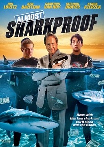 TriCoast Re-Releases ‘ALMOST SHARKPROOF’ – A Bro-Mantic Comedy Starring Jon Lovitz, Michael Drayer and Ken Davitian